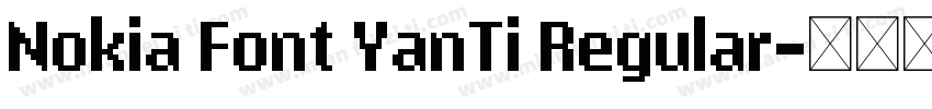 Nokia Font YanTi Regular字体转换